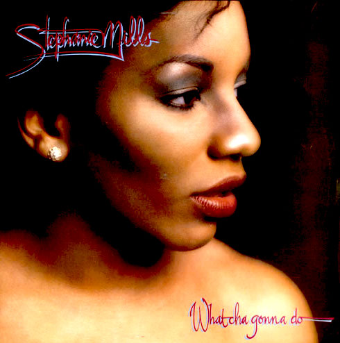 Stephanie Mills - What Cha Gonna Do With My Lovin'